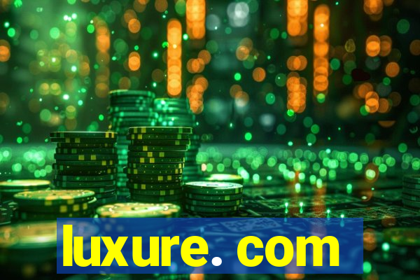 luxure. com